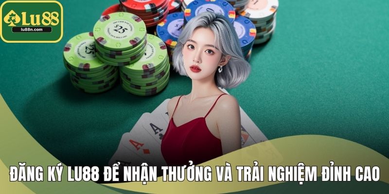 Đăng ký LU88